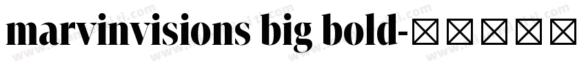 marvinvisions big bold字体转换